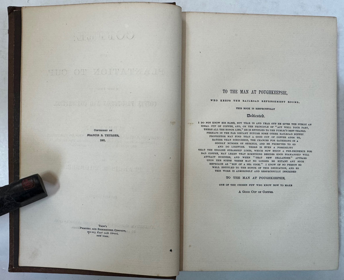 농장에서 컵까지의 커피 Coffee From Plantation to Cup /  New York. / 1884년 발행 / 416 페이지